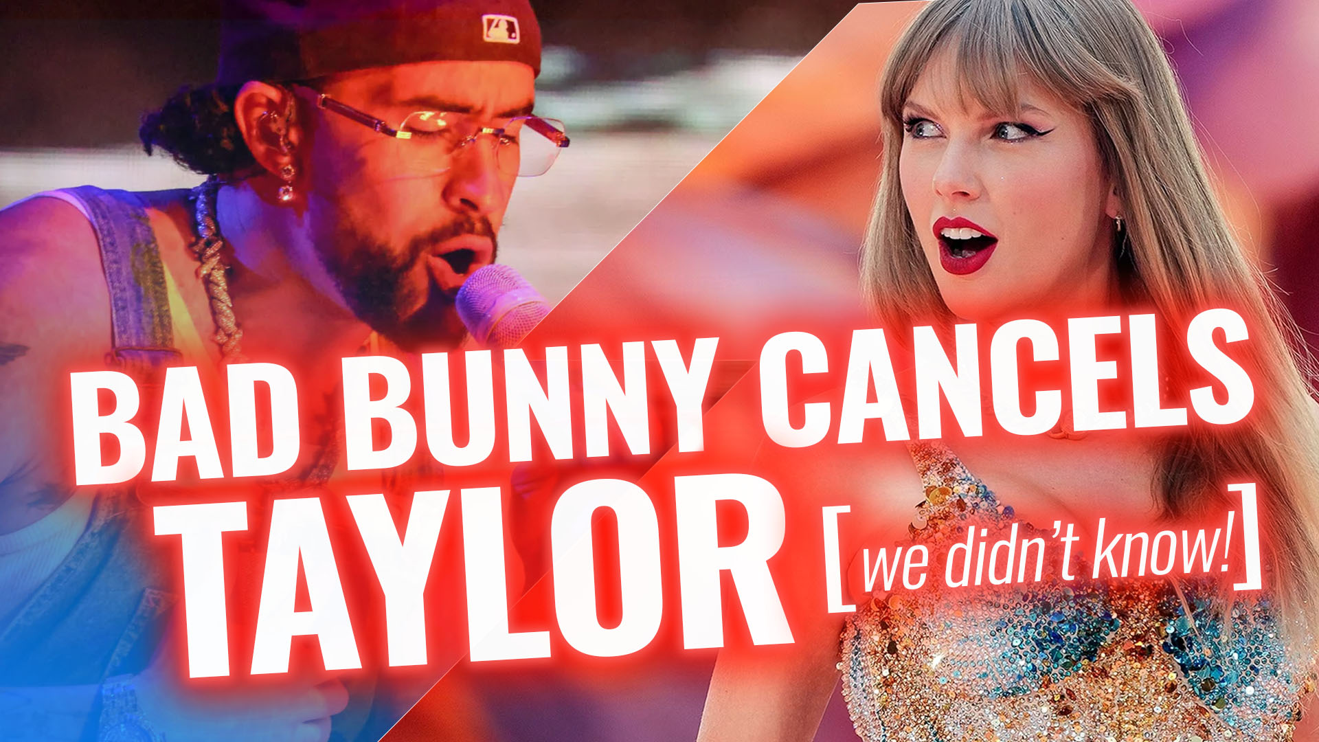 Bad Bunny Cancels Taylor We didn't know Season 2 - Episode 15 - Thumbnail